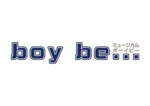 boy be…